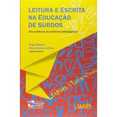 Imagem de Leitura E Escrita Na Educacao De Surdos - Aline Gomes Da^ribeiro, Tiago Silva - 9788578543471