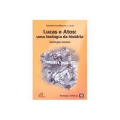 Imagem de Lucas E Atos. Uma Teologia Da História - Capa Comum - 9788535613742