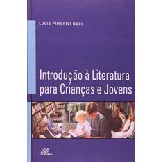 Imagem de Introdução À Literatura Para Crianças E Jovens - Capa Comum - 9788535625622