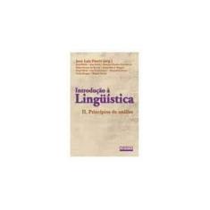 Imagem de Introdução À Linguística II - Princípios de Análise - Fiorin, José Luiz - 9788572442213