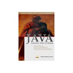 Imagem de Java - Fundamentos , Práticas & Certificações - Bonan, Adilson Rodrigues - 9788576082781
