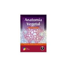 Imagem de Anatomia Vegetal - Uma Abordagem Aplicada - David F. Cutler, Ted Botha & Dennis Wm. Stevenson - 9788536324968