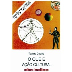 Imagem de O que e Acao Cultural - Col.primeiros Passos - Coelho, Teixeira - 9788511012163