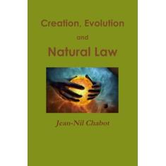 Imagem de Creation, Evolution and Natural Law