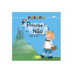 Imagem de Principe Nao - Coleção Pedalinho - Capa Comum - 9788534230131