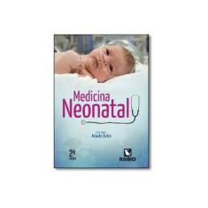 Imagem de Medicina Neonatal - Adauto Dutra - 9788584110438
