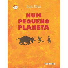 Imagem de Num Pequeno Planeta - Nova Ortografia - Díaz, Luis - 9788572088121