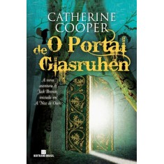 Imagem de O Portal de Glasruhen - As Aventuras de Jack Brenin - Vol. 2 - Cooper, Catherine - 9788528616026