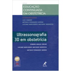 Imagem de Ultrassonografia 3D Em Obstetrícia - Série Educação Continuada Em Obstetrícia - Vários - 9788520432990
