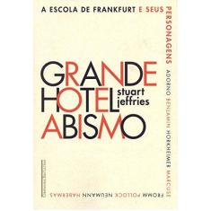 Imagem de Grande Hotel Abismo - Jeffries, Stuart - 9788535930931