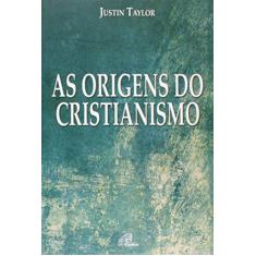 Imagem de As Origens Do Cristianismo - Capa Comum - 9788535626391