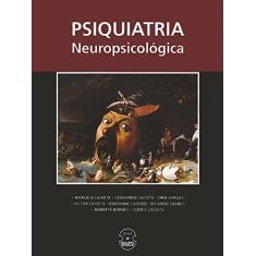 Imagem de Psiquiatria Neuropsicológica - Marcelo Caixeta - 9788567858098