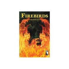 Imagem de Firebirds - Uma Antologia de Ficção Fantástica - Varios - 9788536804545