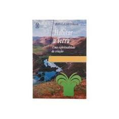 Imagem de Habitar A Terra - Lavigne, Jean Claude - 9789728407070