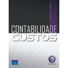 Imagem de Contabilidade de Custos - Ferreira, José Antonio Stark - 9788576051183