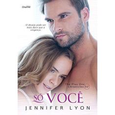 Imagem de Só Você - Col. The Plus One Chronicles - Vol. 2 - Lyon, Jennifer - 9788568056127