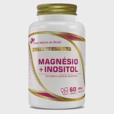 Imagem de Magnésio + Mio Inositol 60 Cápsulas 500mg - Flora nativa do brasil