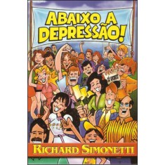 Imagem de Abaixo a Depressão - Simonetti, Richard - 9788586359477