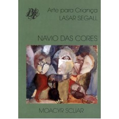 Imagem de Arte Para Criança - Navio Das Cores - Scliar, Moacyr - 9788577230235