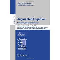 Imagem de Augmented Cognition. Human Cognition and Behavior: 14th International Conference, AC 2020, Held as Part of the 22nd Hci International Conference, Hcii ... July 19-24, 2020, Proceedings, Part II: 12197