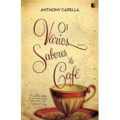 Imagem de Os Vários Sabores do Café - Capella, Anthony - 9788501089441