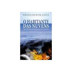 Imagem de O Habitante Das Nuvens. Meu Mundo, Um Esqueleto De Palavras - Capa Comum - 9788540900172