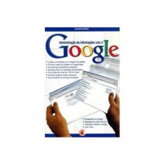 Imagem de Administração de Informações com o Google - Digerati; - 9788577020126