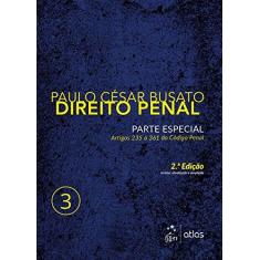 Imagem de Direito Penal - Parte Especial - Vol. 3 - 2ª Ed. 2017 - Busato, Paulo César; - 9788597010305