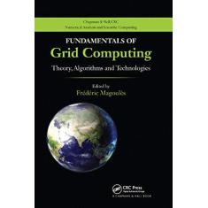 Imagem de Fundamentals of Grid Computing: Theory, Algorithms and Technologies
