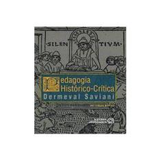 Imagem de Pedagogia Histórico-Crítica - Primeiras Aproximações - 11ª Ed. - 2013 - Saviani, Demerval - 9788574963242