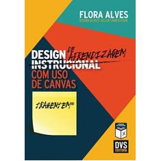 Imagem de Design de Aprendizagem com Uso de Canvas - Alves Flora - 9788582891377