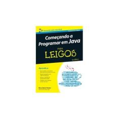 Imagem de Começando a Programar em Java Para Leigos - Barry Burd - 9788576088325