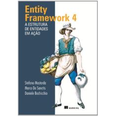 Imagem de Entity Framework. A Estrutura de Entidades em Ação - Volume 4 - Daniele Bochicchio - 9788539903023