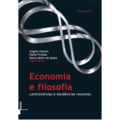 Imagem de Economia e Filosofia - Ensaios Em Homenagem a Antonio Maria - Ganem, Angela; Freitas, Fabio - 9788571083691