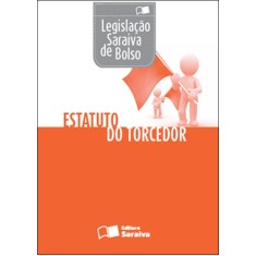 Imagem de Estatuto do Torcedor - Col. Legislação de Bolso - Editora Saraiva - 9788502177871