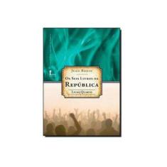 Imagem de Os Seis Livros da República - Livro Quarto - Col. Fundamentos do Direito - Bodin, Jean - 9788527411349