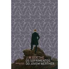 Imagem de Os Sofrimentos do Jovem Werther - Goethe, J. W. - 9788533623576