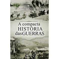 Imagem de A Compacta História Das Guerras - Gibbons, David - 9788550300979