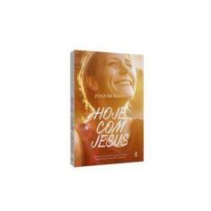Imagem de Hoje com Jesus - Joaquim Bueno - 9788573417227