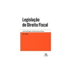 Imagem de Legislacao De Direito Fiscal - Rodrigo Esteves De Oliveira - 9789724045405