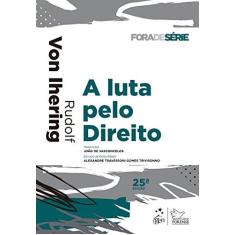 Imagem de A Luta Pelo Direito - 25ª Ed. 2017 - Von Jhering, Rudolf - 9788530976248