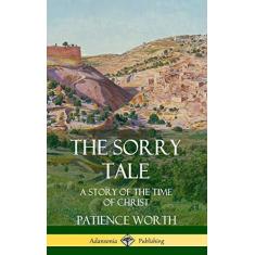 Imagem de The Sorry Tale: A Story of the Time of Christ (Hardcover)