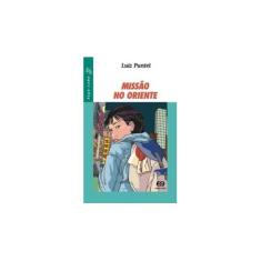 Imagem de Missão no Oriente - Col. Vaga-lume - Puntel, Luiz - 9788508065943