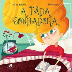 Imagem de A Fada Sonhadora - Nana Toledo - 9788569086031