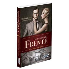 Imagem de Seguindo Em Frente - Só o Amor Une Almas - Censon, Cristina - 9788572533300