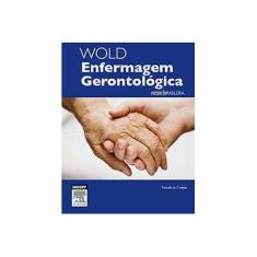 Imagem de Enfermagem Gerontológica - 5. Ed. 2013 - Wold, Gloria Hoffmann - 9788535261110