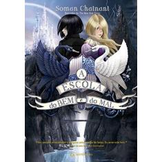 Imagem de A Escola do Bem e do Mal - Chainani, Soman - 9788582351673