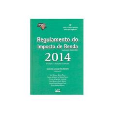 Imagem de Regulamento do Imposto de Renda - Anotado e Comentado - 8ª Ed. 2014 - Peixoto, Marcelo Magalhães - 9788578980689