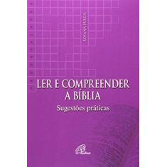 Imagem de Ler E Compreender A Biblia - Capa Comum - 9788535630176