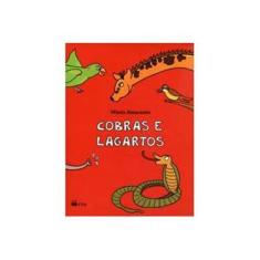 Imagem de Cobras e Lagartos - Série Arca de Noé - Amarante, Wania - 9788532279385